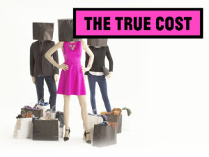 Dokumentarfilm 'The True Cost – Der Preis der Mode' im Weilheimer Agenda-Kino 30.4.24 – Titelbild